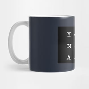 You're not alone Mug